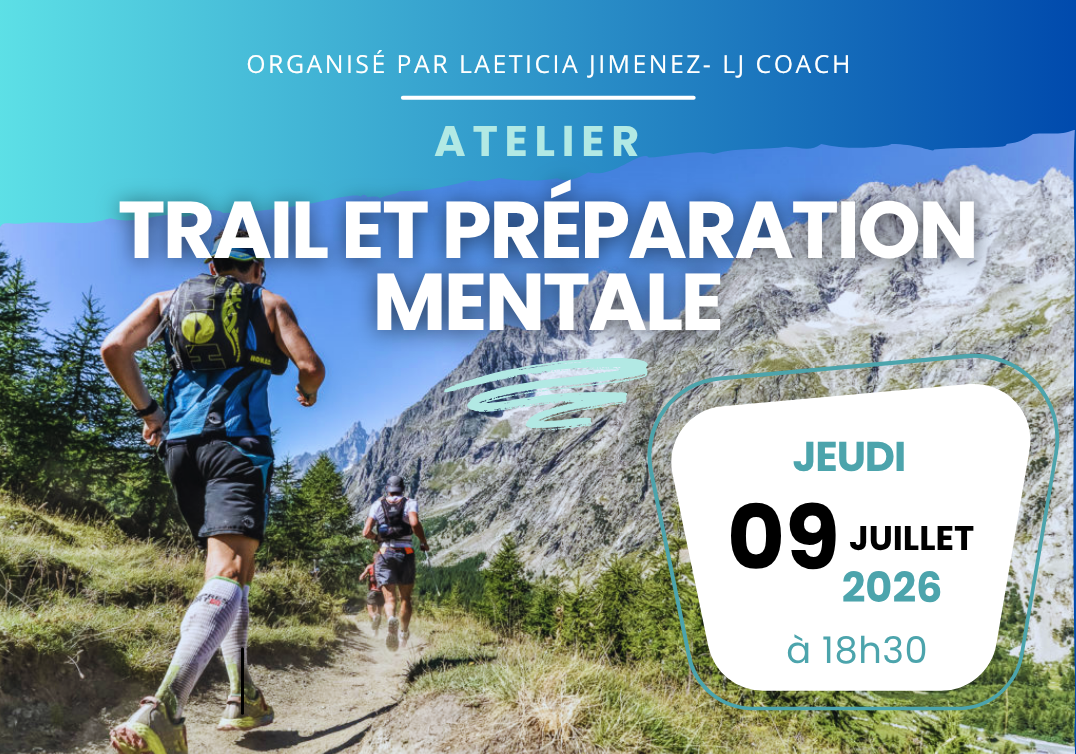 Trail et Préparation Mentale : Et si la performance se jouait dans la tête ?